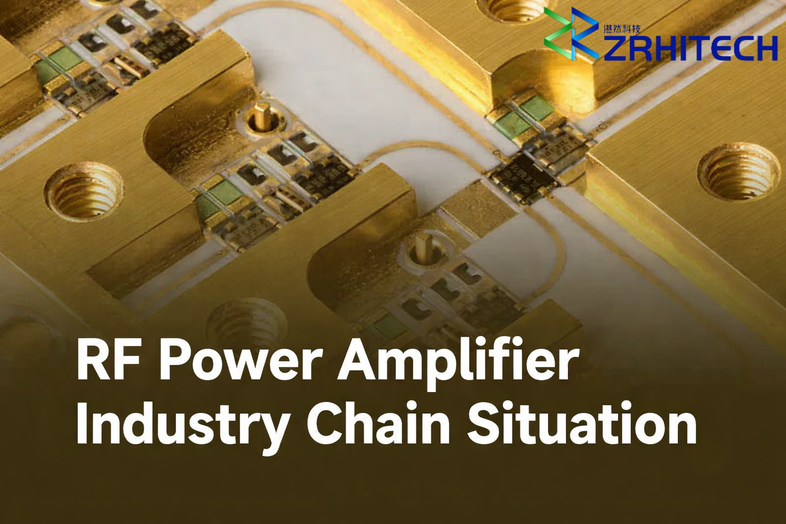 Latest company blogs about RF Power Amplifier Industry Chain Situation