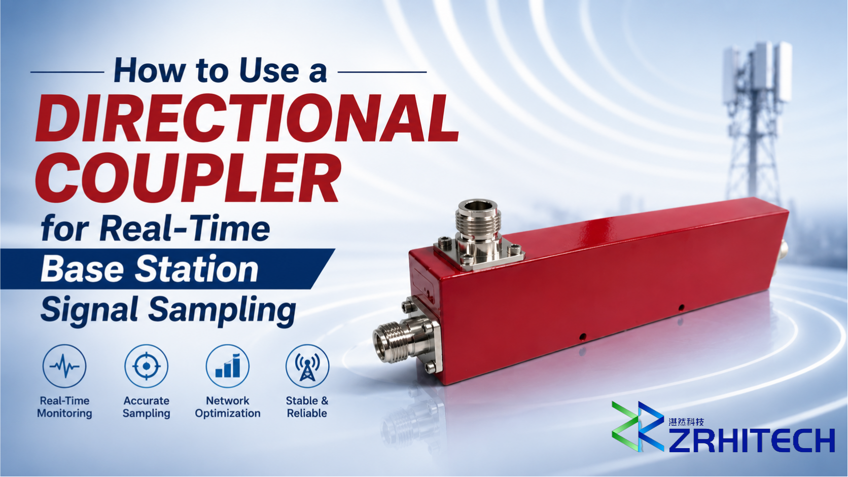 How to Use a Directional Coupler for Real-Time Base Station Signal Sampling