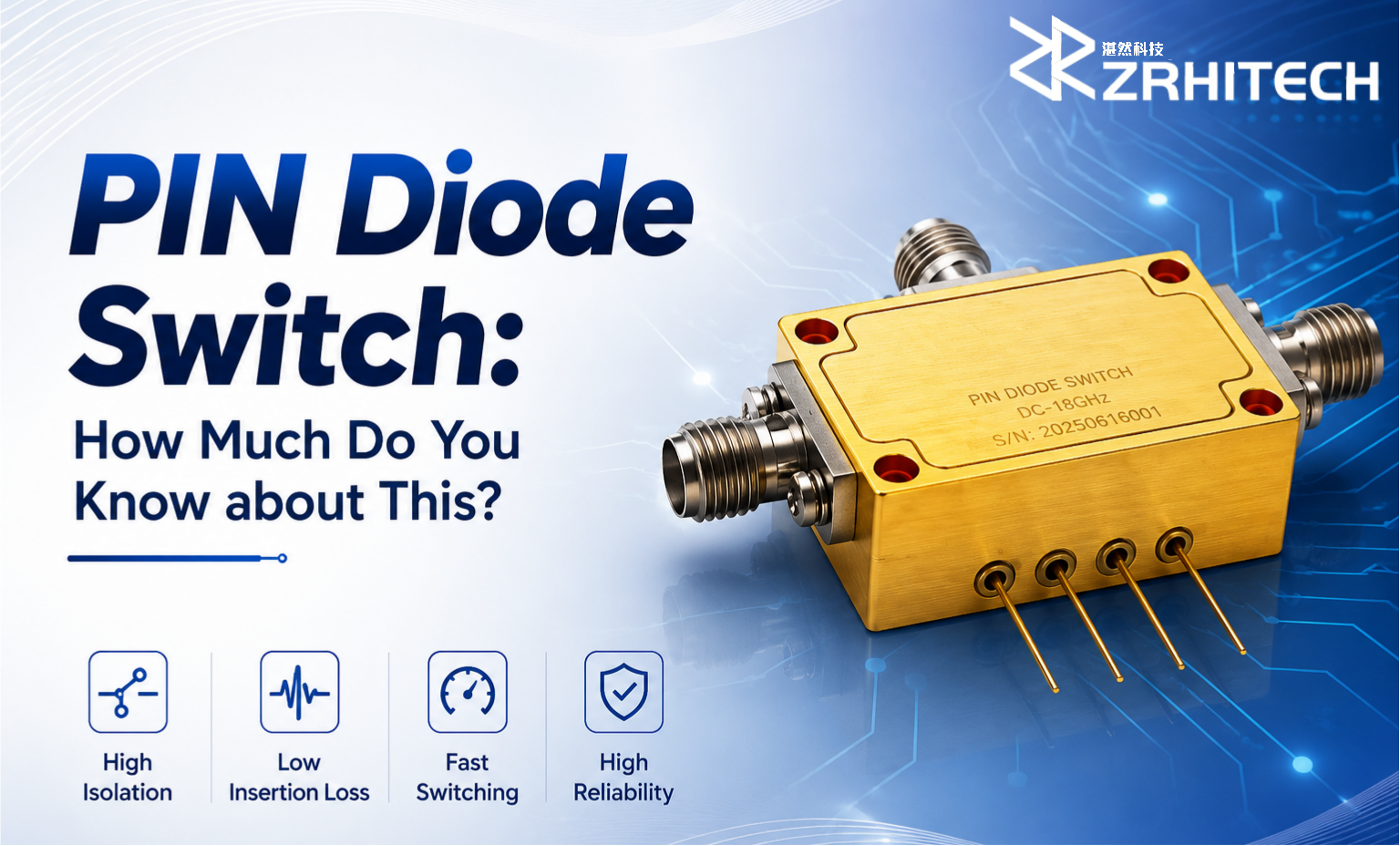PIN Diode Switch: How Much Do You Know about This?