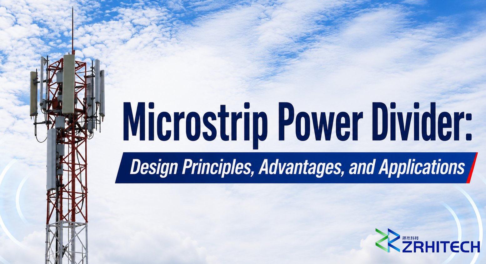 Microstrip Power Divider: Design Principles, Advantages, and Applications