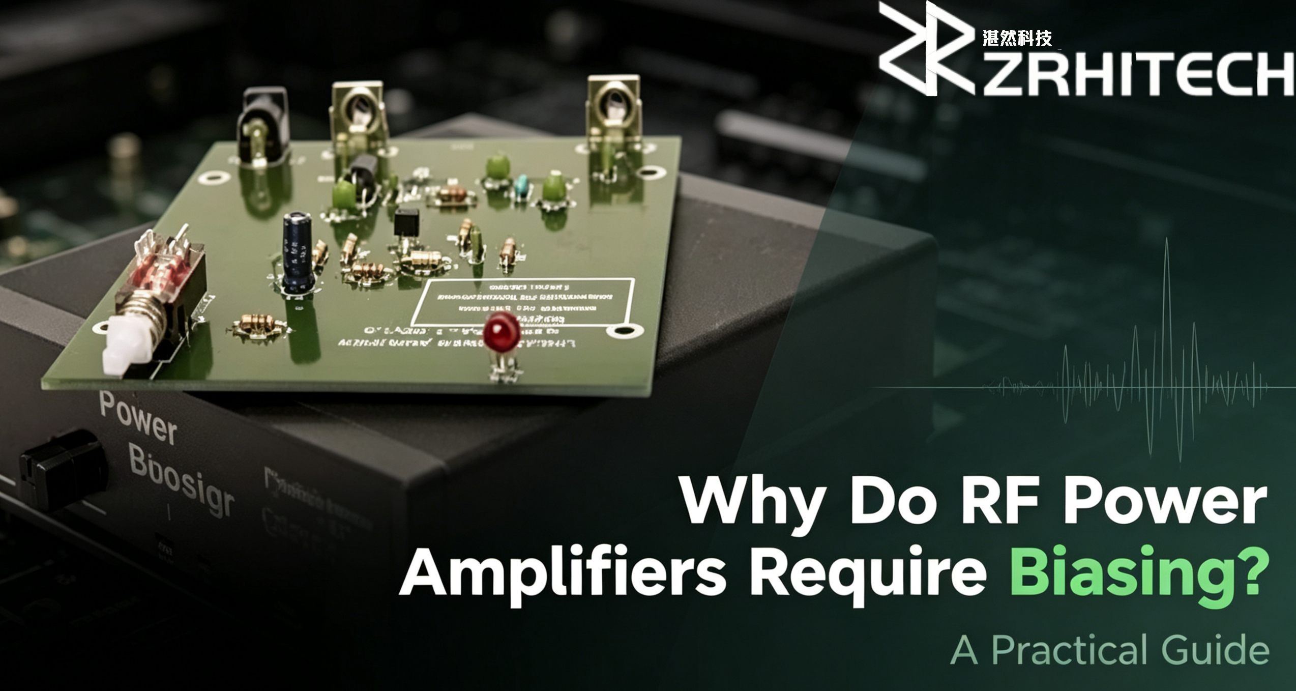 Latest company blogs about Why Do RF Power Amplifiers Require Biasing? A Practical Guide